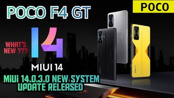 MIUI 14.0.3 New System Update Roll Out For POCO F4 GT | POCO F4 GT New System Update Released