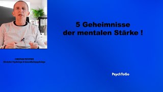 5 Geheimnisse der Mentalen Stärke