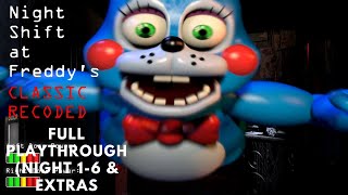 Night Shift at Freddy's: CLASSIC RECODED | Full Playthrough | (Night 1-6 & Extras)