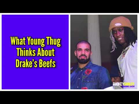 What Young Thug Thinks About Drakeโs Beefs