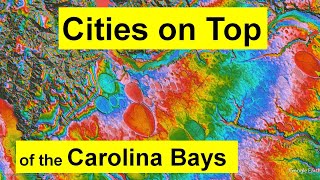 Cities on Top of Carolina Bays