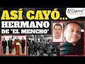 🚔 ASÍ CAYÓ EL HERMANO DE "EL MENCHO" 👉 Antonio Oseguera Cervantes, "Tony Montana&