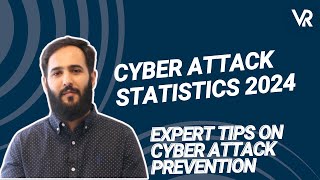 Cyber Attack Statistics 2024 | Expert Tips on Cyber Attack Prevention