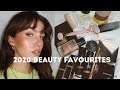 2020 BEAUTY FAVOURITES