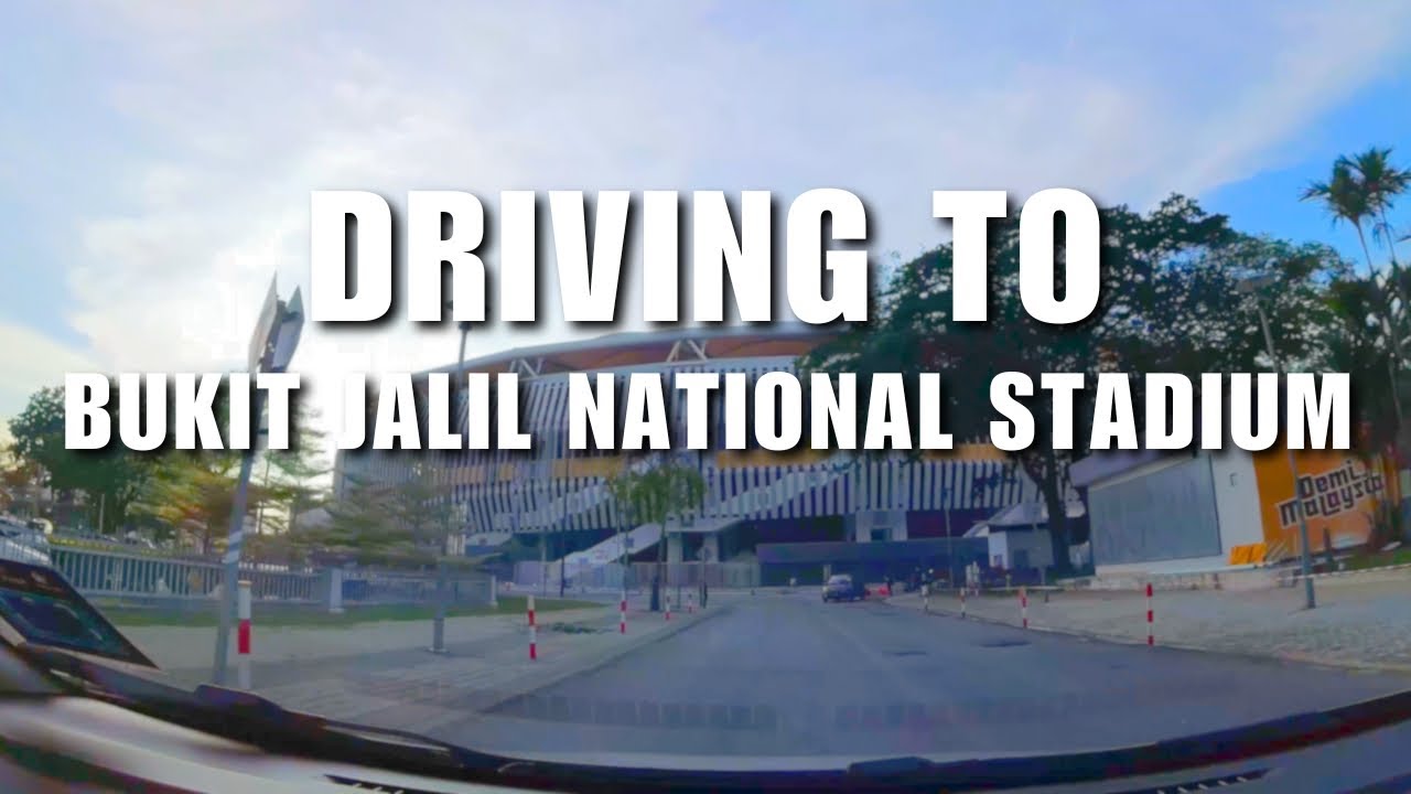 Driving to Bukit Jalil National Stadium, Kuala Lumpur (4K)