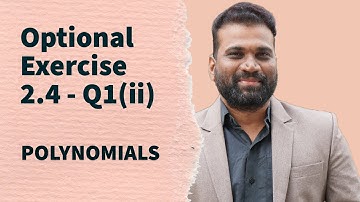 Question 1(ii) - Optional Exercise 2.4 | Polynomials | CBSE Class 10 | SSC | AP SSC | NCERT | RRB