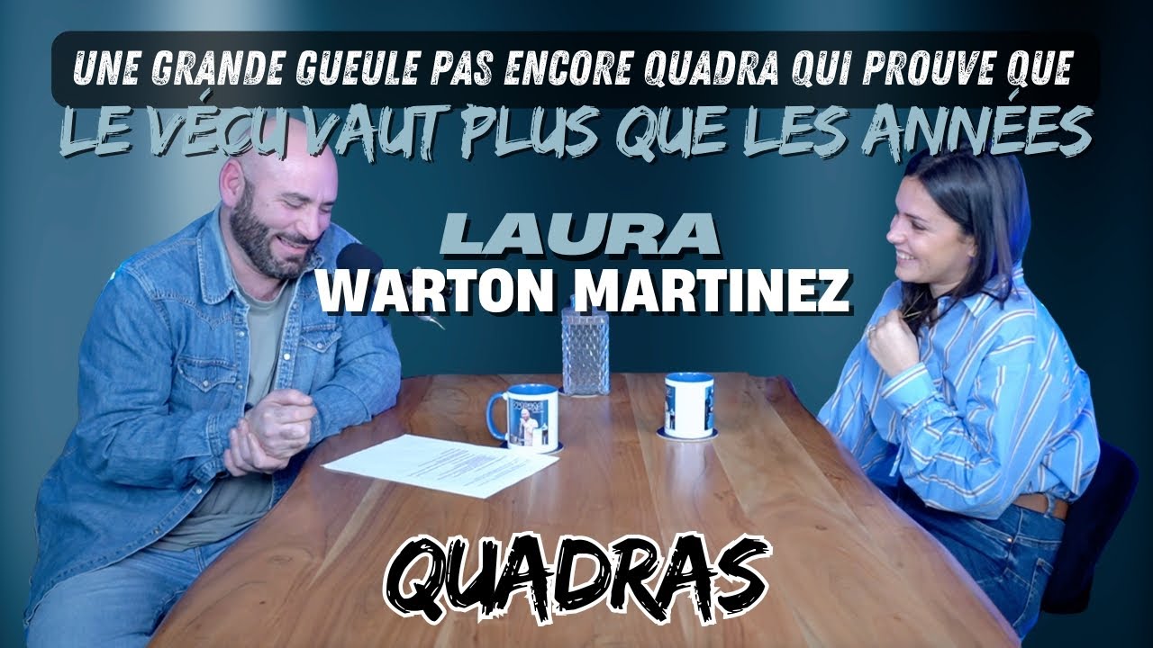🎧 QUADRAS - Laura Warton-Martinez : Une voix de clarté face aux défis de notre temps