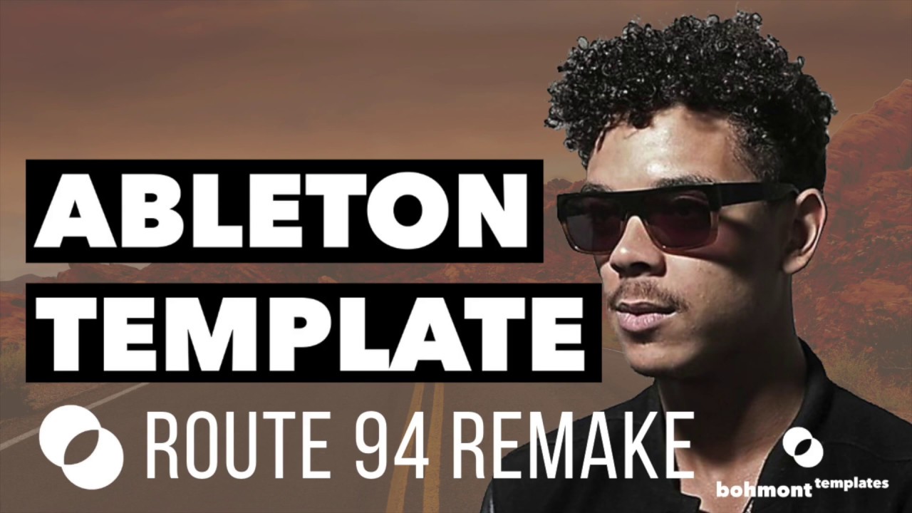 How To Make Route 94 - My Love. Piano House With Downloadable Ableton Project File