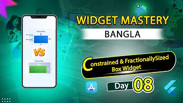 ConstrainedBox & FractionallySizedBox | Flutter Widget Mastery in Bangla