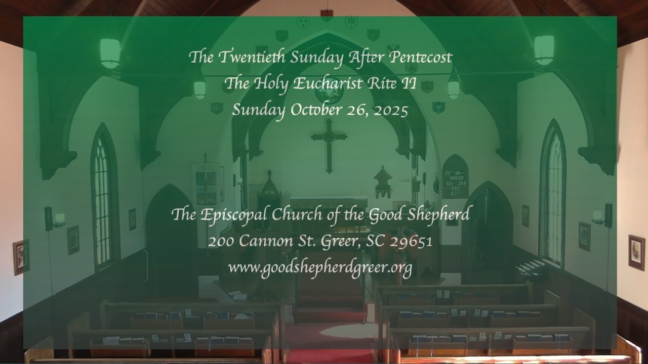 The 20th Sunday after Pentecost, Holy Eucharist Rite 2, Sunday October ...