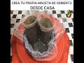 Haz tu PROPIA MACETA con CEMENTO desde CASA 🏡