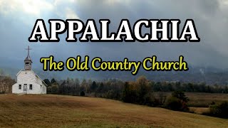 Appalachia The old Country Church