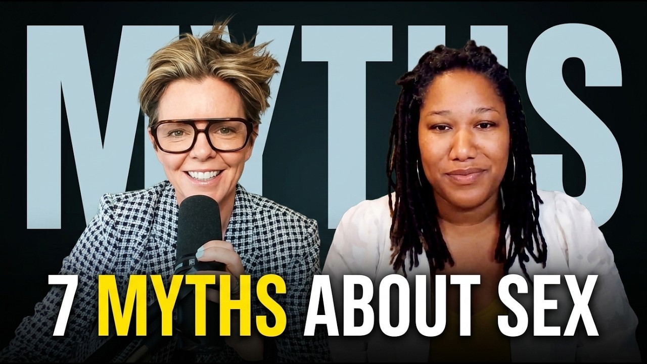 The Sex Myths You Need to Stop Believing | Dr. Lexx