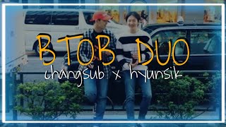 [BTOB DUO] 4. Changsub x Hyunsik Moment