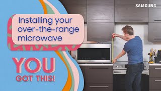 Installing your overtherange microwave | Samsung US