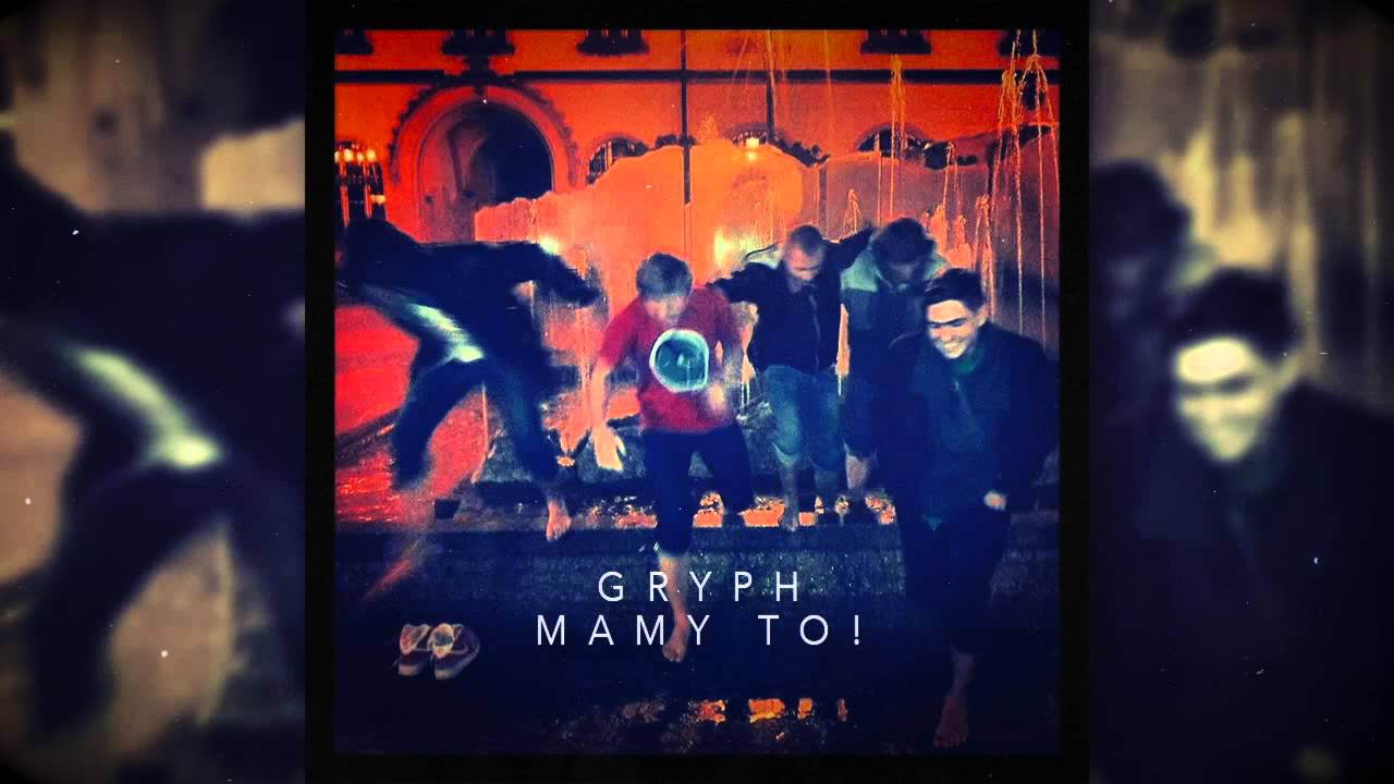Ver Gryph - Mamy to! no YouTube Ver Gryph - Mamy to! no YouTube
