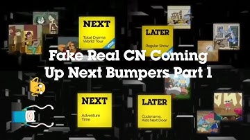 Fake Real CN Coming Up Next Bumpers (Part 1)