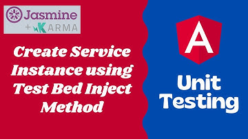 28. Create instance for the Services using Test Bed inject method - Angular Unit Testing