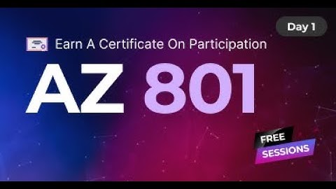 AZ 801: Configuring Windows Server Hybrid Advanced Services (Free training)