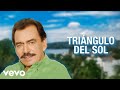 Joan Sebastian - Triángulo del Sol