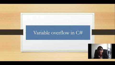 Part 13 - Variable overflow in C#