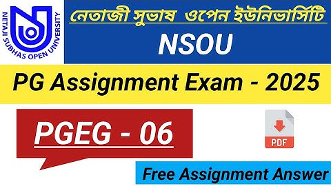 NSOU PG Assignment Answer 2025 | PGEG - 06 | PG English Paper - 06 Assignment Answer 2025 | NSOU |