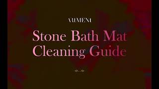 Stone bath mat cleaning guide
