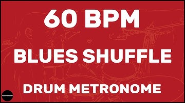 Blues Shuffle | Drum Metronome Loop | 60 BPM
