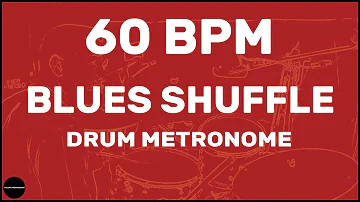 Blues Shuffle | Drum Metronome Loop | 60 BPM