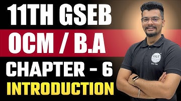 Introduction of Forms of Business Organisation - 2 | 11th GSEB OCM | Chap - 6 | Lecture - 1 | UGT