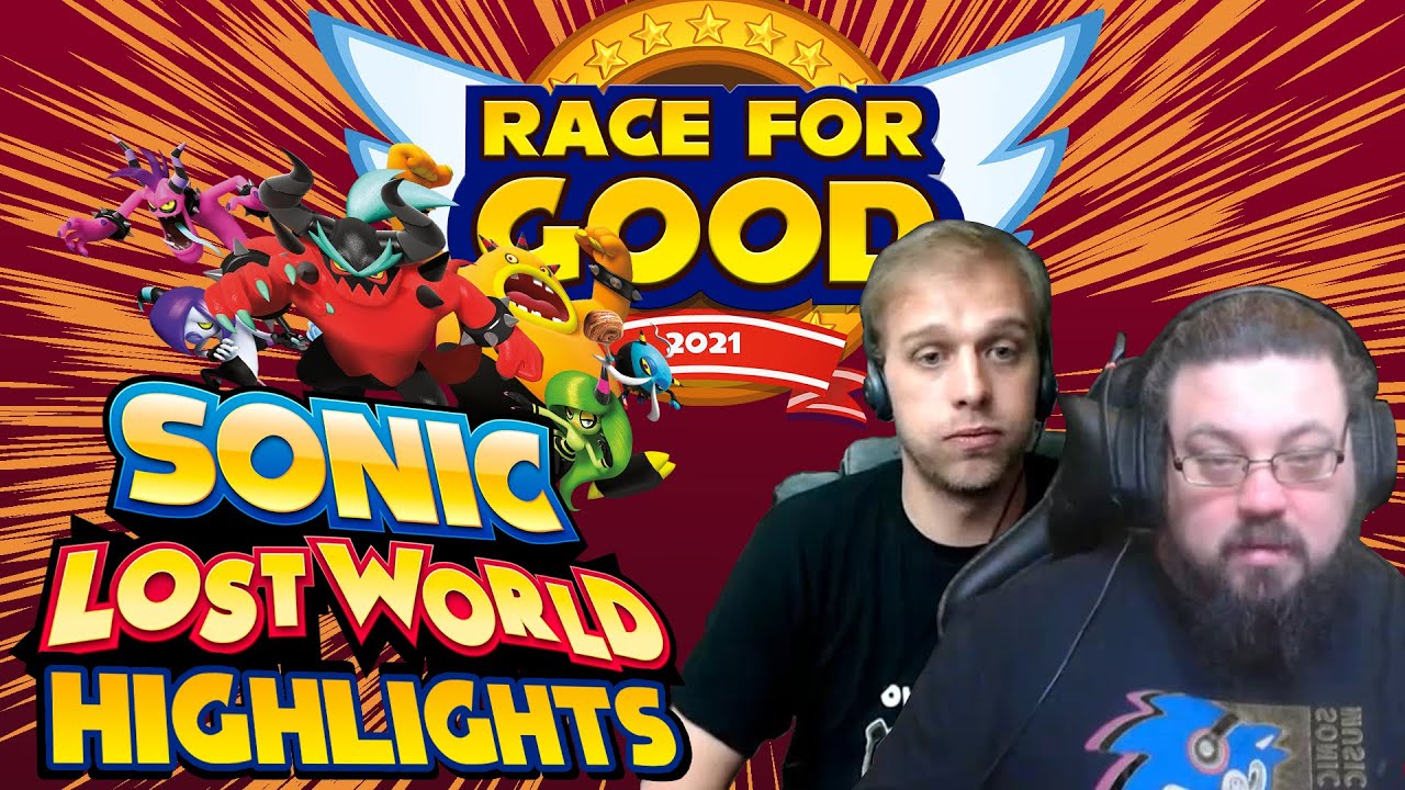 Bleh? DOUBLE Bleh! | Sonic Lost World Highlights | Race For Good 2021