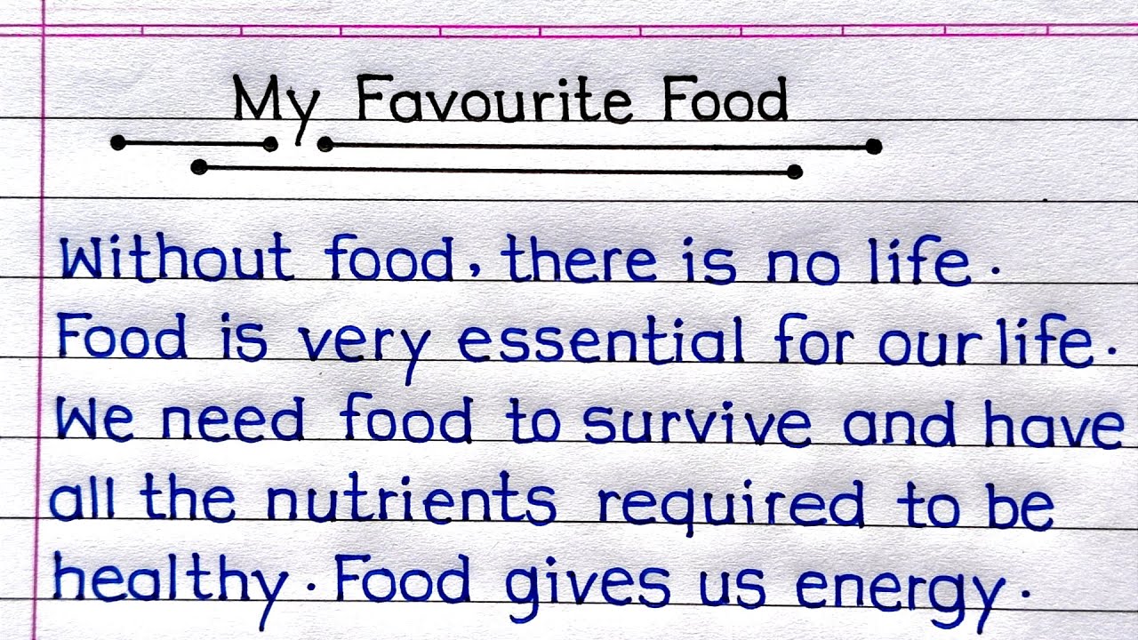 My Favourite Food Essay in English | Essay On My Favourite Food | - YouTube