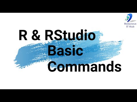 R and RStudio Basic Commands - video from Bodacious IT Hub
