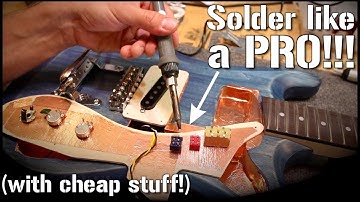 Guitar Wiring and Soldering: Basic Technique Tutorial