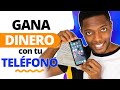 COMO GANAR DINERO POR INTERNET  GRATIS CON TU TELÉFONO 2021