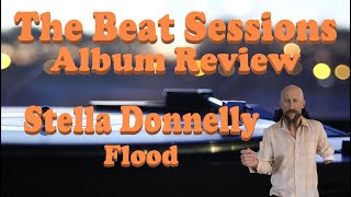 Album Review: Stella Donnelly "Flood"
