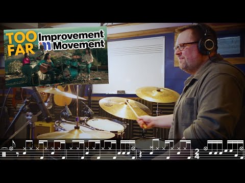 "Too Far" Improvement Movement // Tony Aparo Drum Transcription