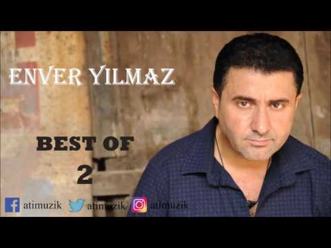 Enver Yılmaz - En İyiler 2 Full Albüm [Official Audio]