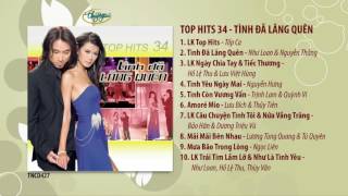 CD Top Hits 34 - Tình Đã Lãng Quên (TNCD427)