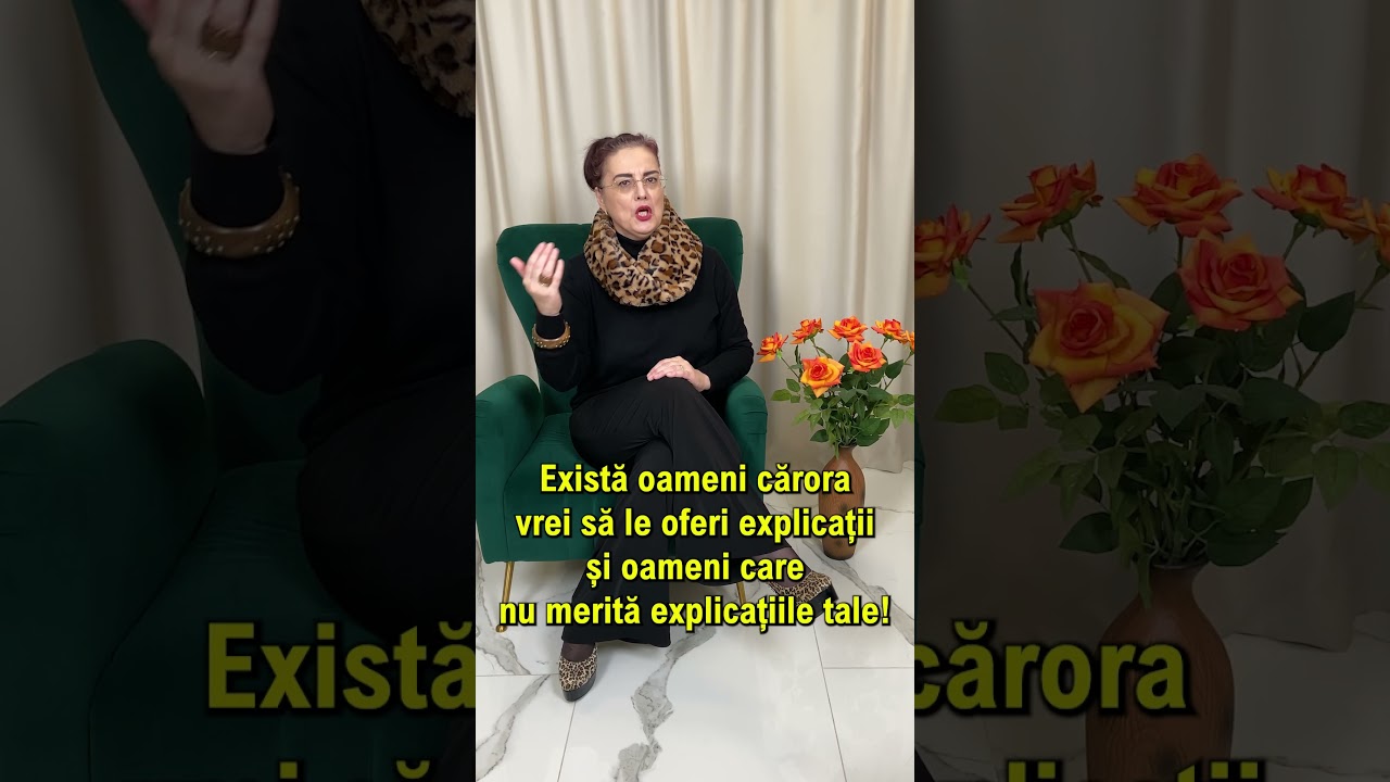Exista oameni carora vrei sa le oferi explicatii si oameni care nu merita explicatiile tale!