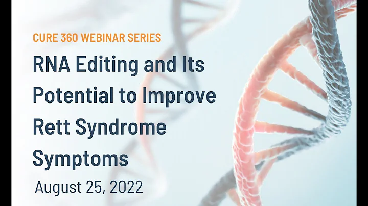 RNA Editing and Its Potential to Improve Rett Synd...