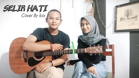 SELIR HATI - TRIAD COVER ICA & ADI VERSI AKUSTIK