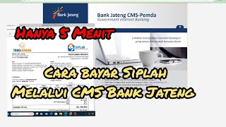 Just 5 Minutes, Quick Way to Pay Siplah via Bank Jateng CMS