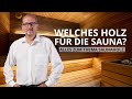 Welches Holz für die Sauna? Alles zum Thema Saunaholz | SPA Deluxe