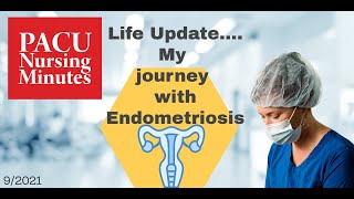 Life update, My Journey with Endometriosis