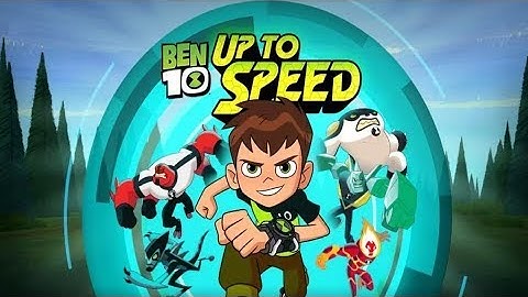 Ben 10: Up to Speed - Gameplay Walkthrough Part 1 (iOS, Android)
