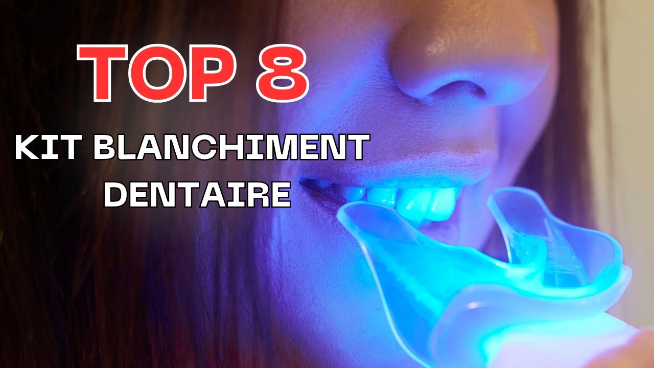 Meilleur Kit Blanchiment Dentaire Top 8 YouTube — free download