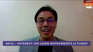 Consider This: MCO (Part 1) - Interest on Loan Repayments U-Turn?