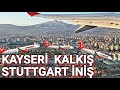 UÇAK İLE.. KAYSERİ HAVALİMANI ASR - STUTTGART FLUGHAFEN STR  / 2021