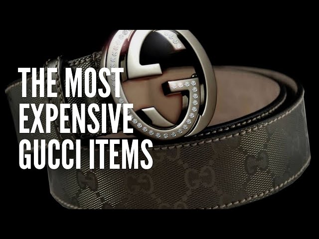 Top 10 Most Expensive Gucci Products in the World